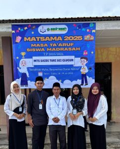 Menyambut Generasi Unggul: Masa Ta’aruf Siswa Baru MTs Saidi Turi Sei Glugur Deli Serdang 2025